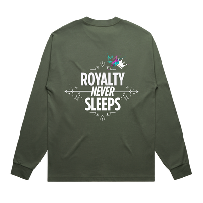 Royalty Never Sleeps Long Sleeve