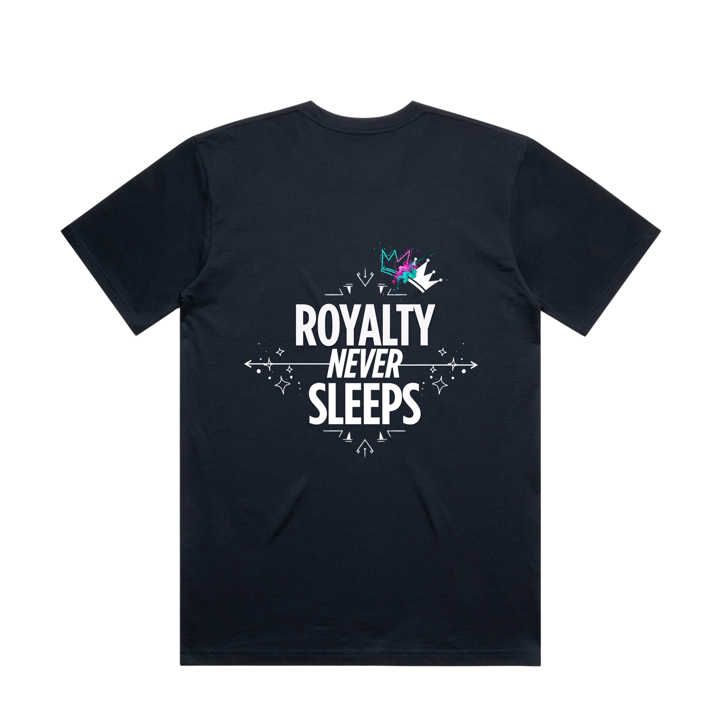 Royalty Never Sleeps Tee
