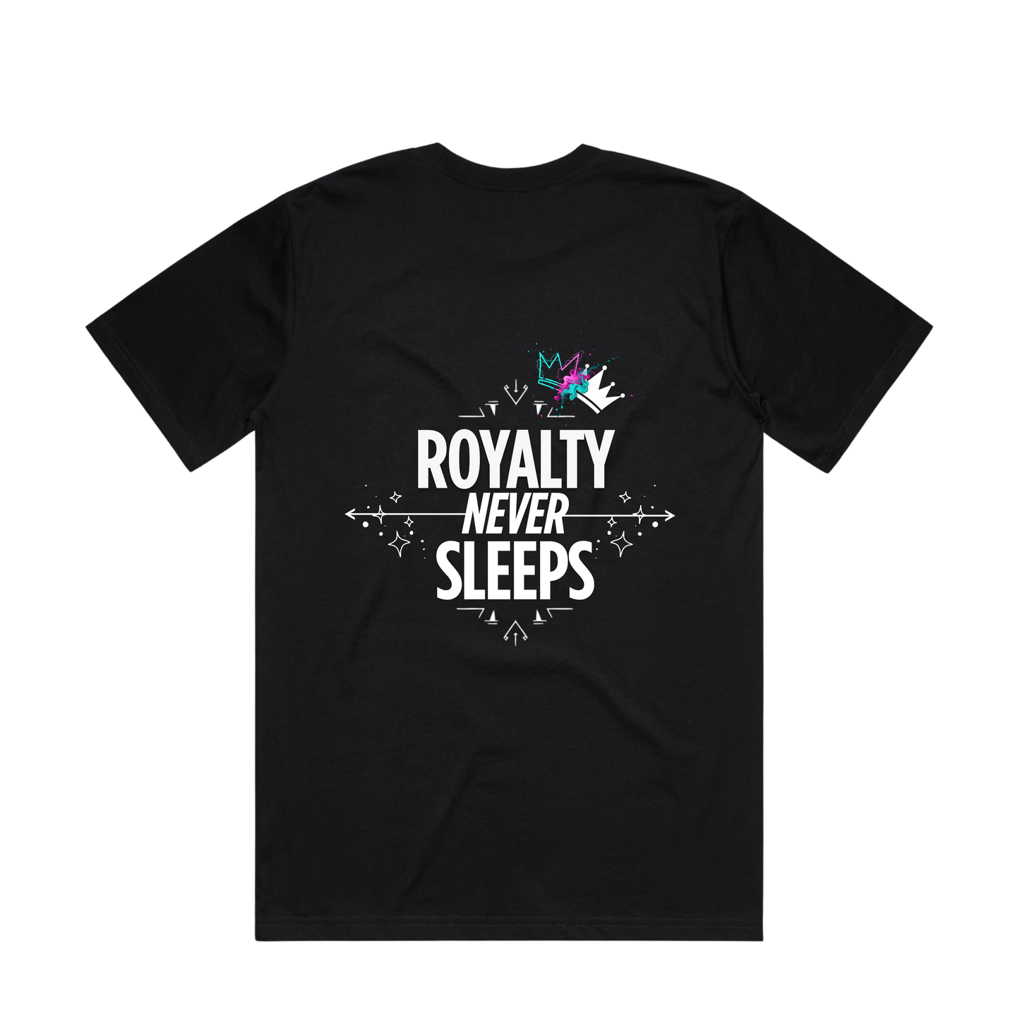 Royalty Never Sleeps Tee