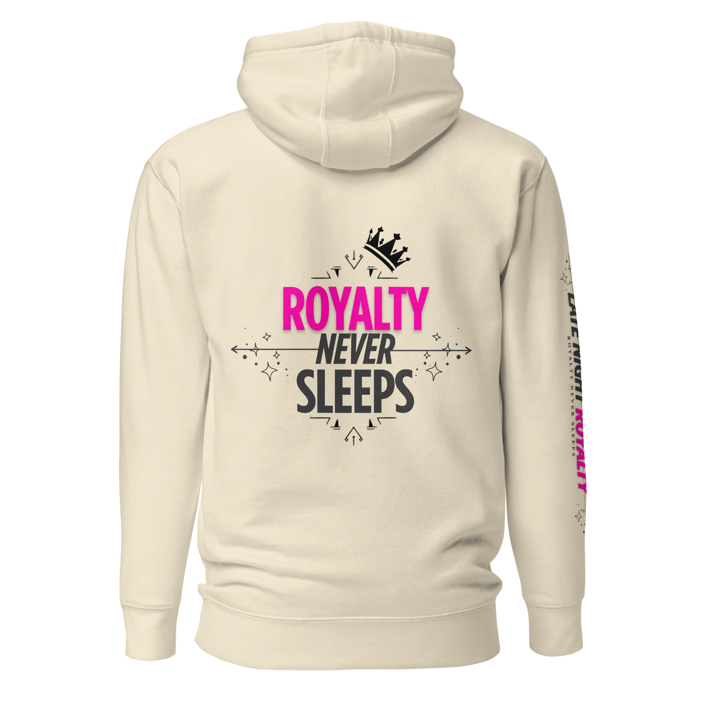Royalty Never Sleeps Hoodie
