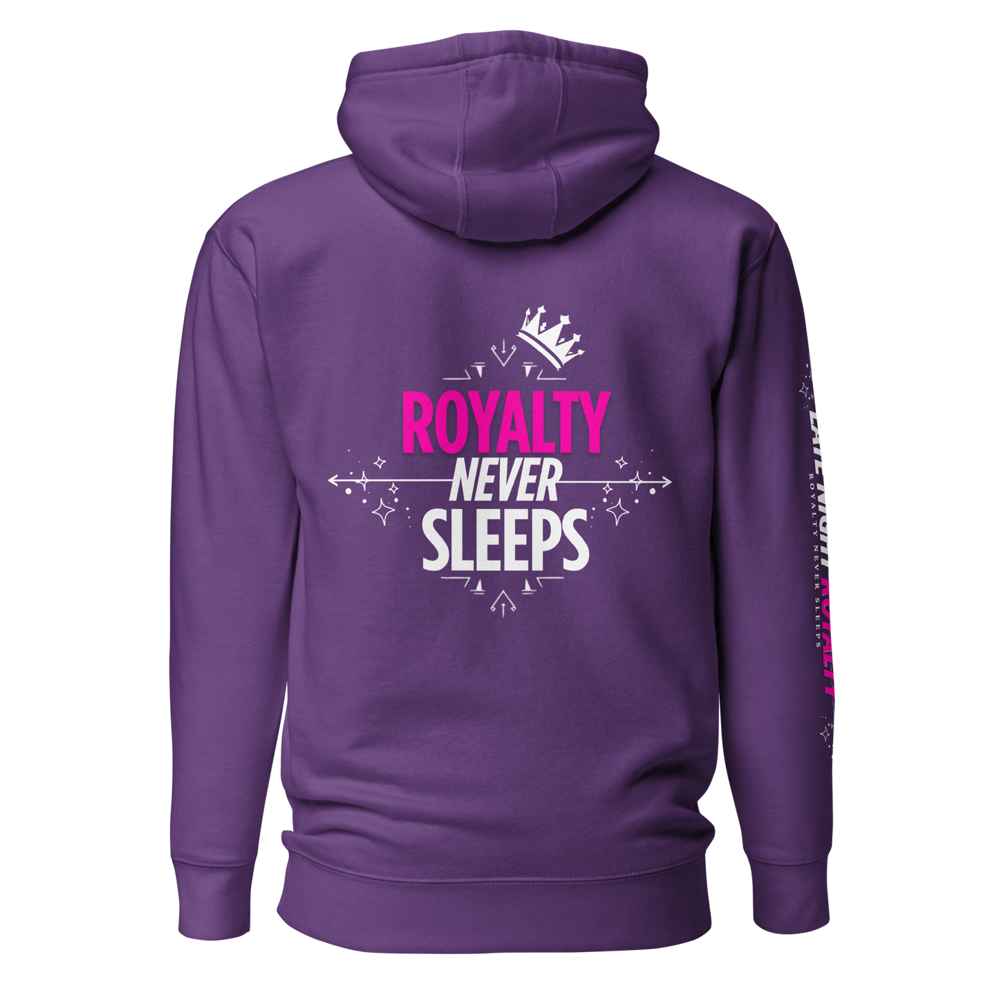 Royalty Never Sleeps Hoodie