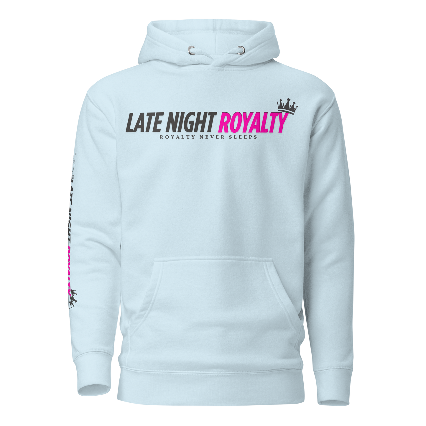 Royalty Never Sleeps Hoodie